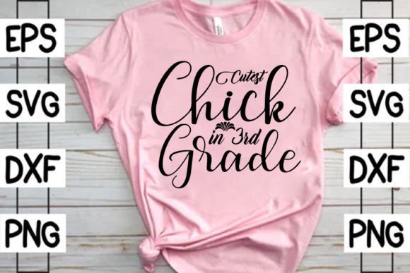 Cutest Chick in 3rd Grade