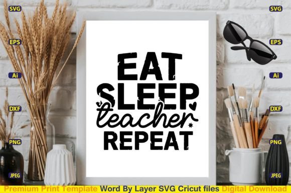 Eat Sleep Teacher Repeat