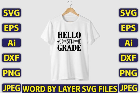 Hello 5th Grade SVG Design: Back-to-School Creativity Made Simple