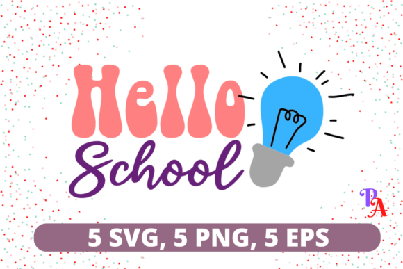 Hello School SVG: A Must-Have for Creative Projects