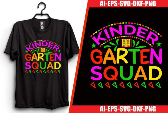Kinder Garten Squad T-shirt Design: A Practical Guide for Back to School
