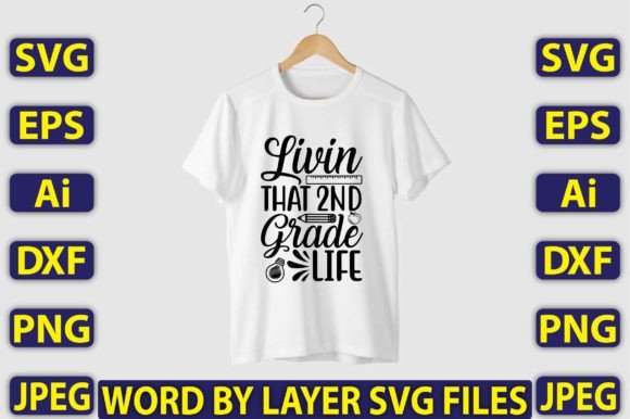 Livin That 2nd Grade Life SVG Design: A Practical Guide for Educators and Crafters