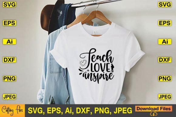 Teach Love Inspire SVG T-shirt Design: A Versatile Creative Asset for Modern Makers and Small Businesses