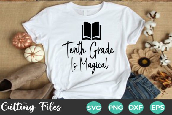 Tenth Grade is Magical
